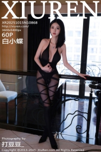 【XiuRen-秀人网】2025.10.15 No.10868 白小蝶 [60P-615MB]